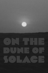 On the dune of solitude (1964)