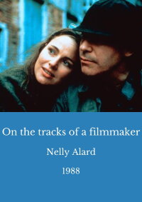 On the tracks of a filmmaker (1988)
