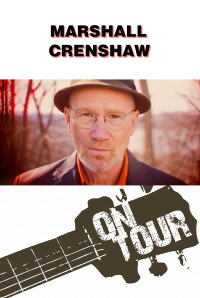 On Tour: Marshall Crenshaw (2013)