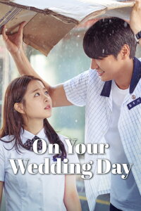 On Your Wedding Day (2018)