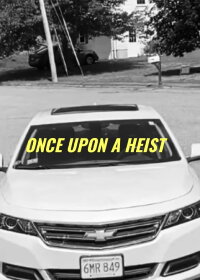 Once Upon A Heist (2020)