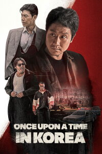 Once Upon a Time In Korea (2022)