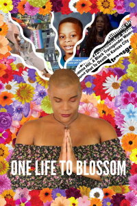 One Life To Blossom (2021)