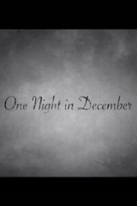 One Night in December (2008)