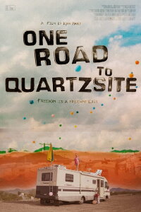 One Road to Quartzsite (2022)