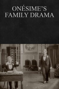 Onésime's Family Drama (1914)