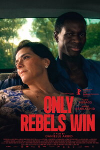 Only Rebels Win (2026)