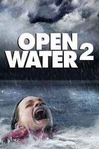 Open Water 2: Adrift (2006)