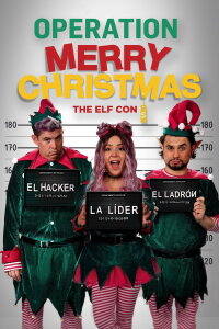 Operación Feliz Navidad: La estafa de los duendes (2021)