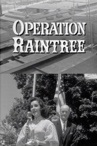 Operation Raintree (1957)