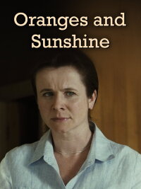 Oranges and Sunshine (2010)