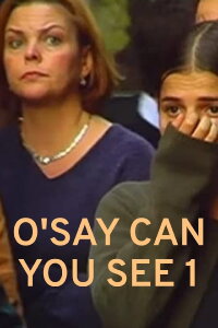 O'Say Can You See (2011)