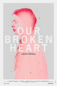 Our Broken Heart (2015)