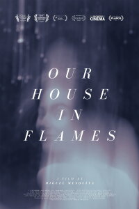 Our house in flames (2021)