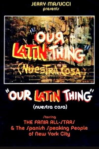 Our Latin Thing (1972)