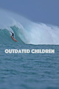 Outdated Children (2020)
