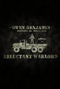 Owen Benjamin: Reluctant Warlord (2019)