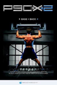 P90X2: Base + Back (2013)