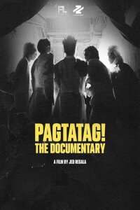 PAGTATAG! The Documentary (2024)