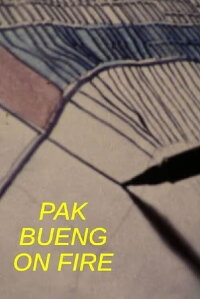 Pak Bueng on Fire (1987)