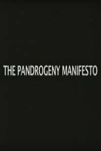 Pandrogeny manifesto (2006)