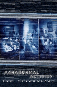 Paranormal Activity: The Chronology (2012)