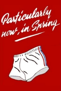 Particularly Now, in Spring (1996)