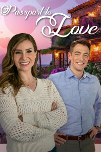 Passport to Love - Zwei Herzen auf Reisen (2024)