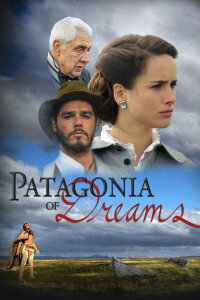 Patagonia de los sueños (2014)