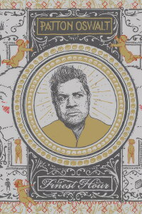 Patton Oswalt: Finest Hour (2011)