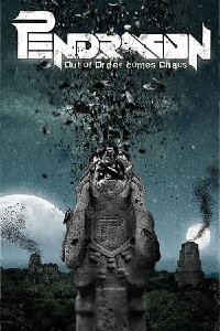 Pendragon - Out Of Order Comes Chaos (2012)