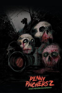 Penny Pinchers 2: Scenes from the Underground (2018)
