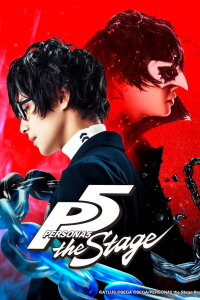 PERSONA 5 the Stage (2019)