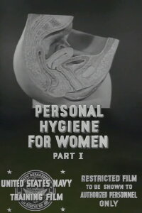 Personal Hygiene for Women, part 1 (1943)