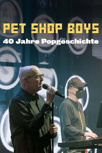 Pet Shop Boys - 40 Jahre Popgeschichte (2024)