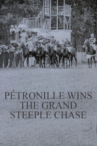 Pétronille Wins the Grand Steeple Chase (1913)