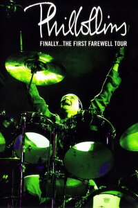 Phil Collins: Finally... The First Farewell Tour (2004)