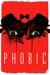 Phobic (2020)