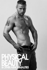 Physical Beauty & Other Abnormalities (2017)