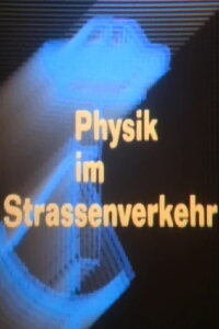 Physik im Strassenverkehr (1983)