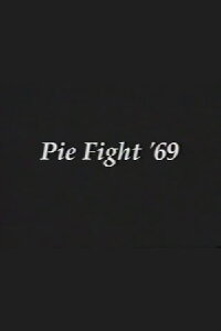 Pie Fight '69 (2000)
