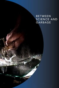 Pierre Hebert/Bob Ostertag: Between Science and Garbage (2004)