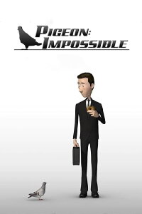 Pigeon Impossible (2009)