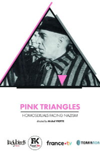 Pink Triangles, Homosexuals Facing Nazism (2024)