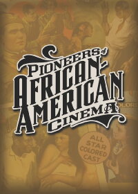 Pioneers of African-American Cinema (2016)