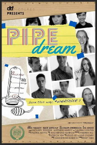 Pipe Dream (2015)