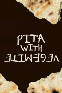 Pita with Vegemite: An Israeli Australia Story (2024)