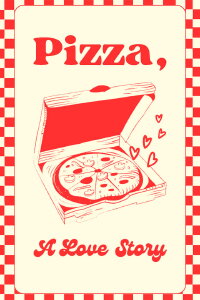 Pizza, a Love Story (2019)