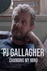 PJ Gallagher: Changing My Mind (2024)