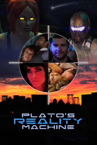 Plato's Reality Machine (2013)
